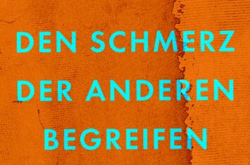 Buchcover zu Charlotte Wiedemann: Den Schmerz der Anderen begreifen. Holocaust und Weltgedächtnis