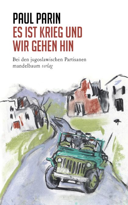 Buchcover von Paul Parin: Es ist Krieg und wir gehen hin