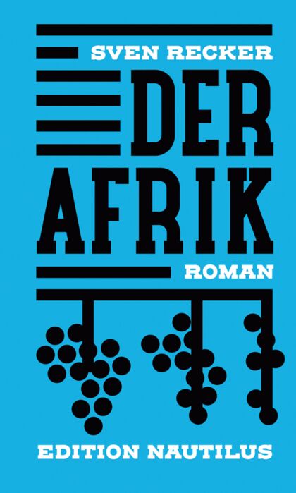 Cover »Der Afrik« von Sven Recker Roman Rezension