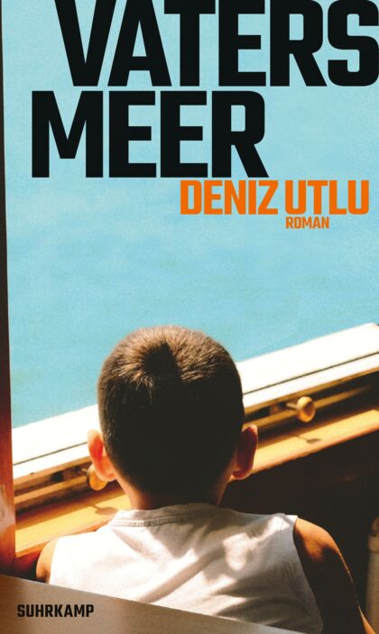Buchcover vo Deniz Utlu: Vaters Meer